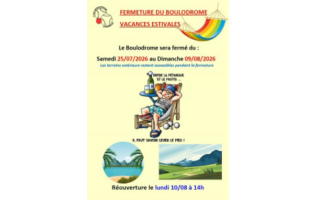 Fermeture estivale 2026